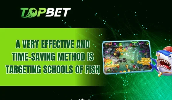 A very effective and time-saving method is targeting schools of fish