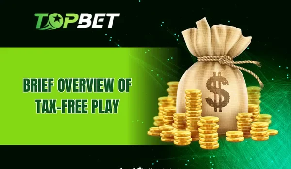 A brief overview of playing without tax: Play without Tax, Withdraw full amount