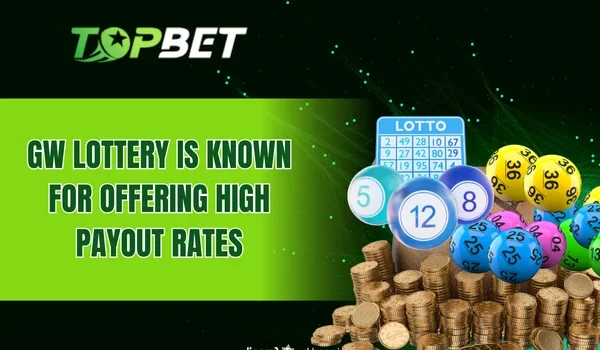 GW Lottery is known for offering high payout rates