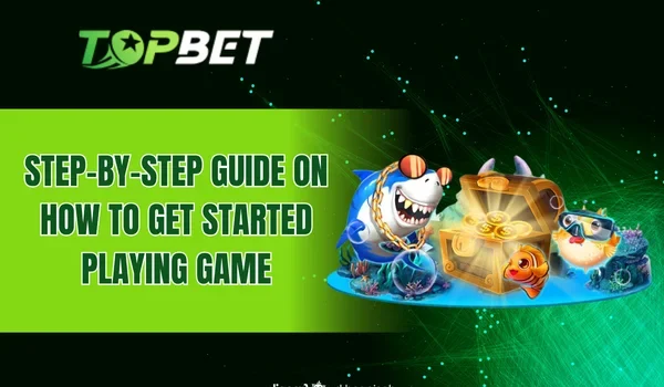 Step-by-step guide on how to get started playing game